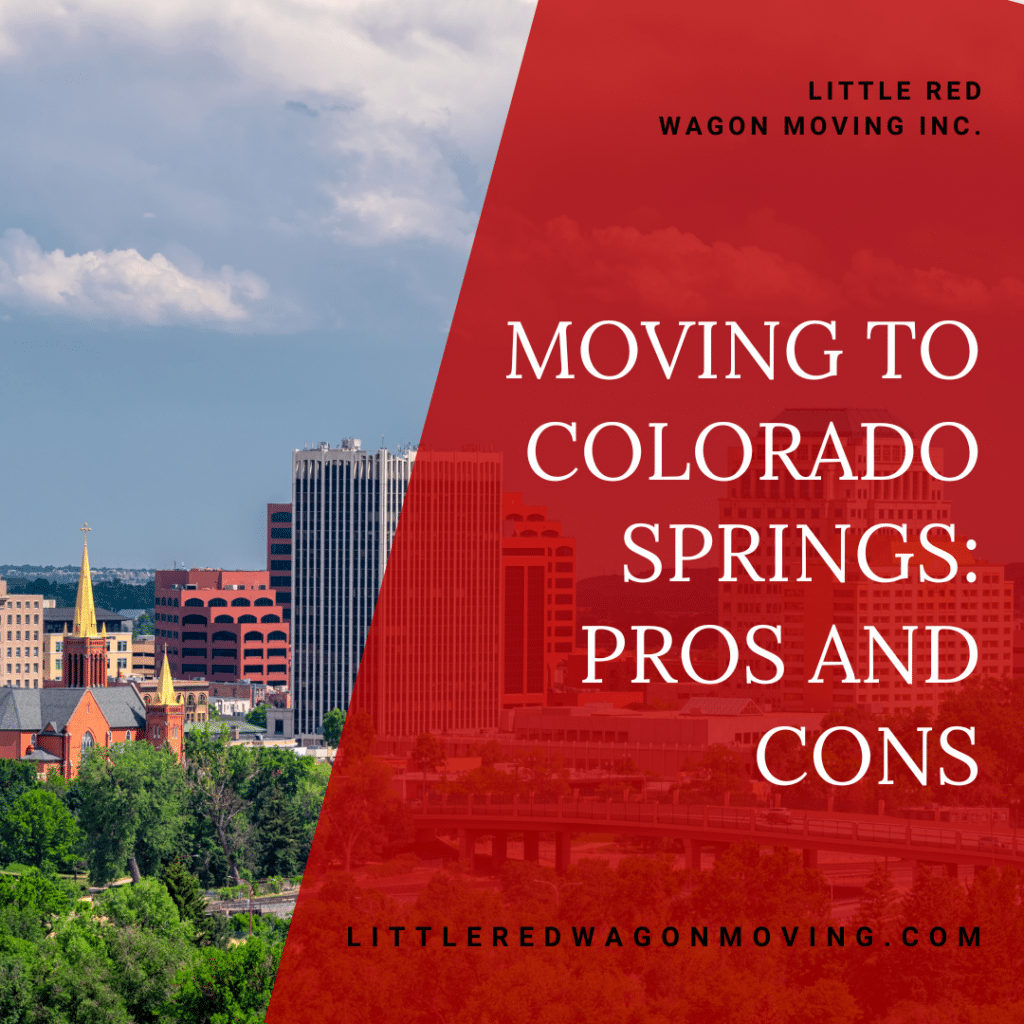 A picture of Colorado Springs with the blog title that reads, "Moving to Colorado Springs: Pros and Cons"